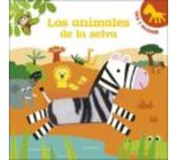 Toca Y Descubre: Los Animales De La Selva