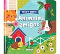 Toca Y Siente Animales Amigos