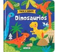 Toca Y Siente Dinosaurios