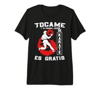 Tocame Y Tu Leccion De Karate Artes Marciales Hombre Regalo Camiseta Premium