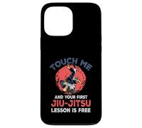 Tócame y tu Primera lección de Jiu Jitsu es Arte marcial Gratuito Carcasa para iPhone 13 Pro MAX