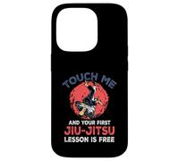 Tócame y tu Primera lección de Jiu Jitsu es Arte marcial Gratuito Carcasa para iPhone 14 Pro