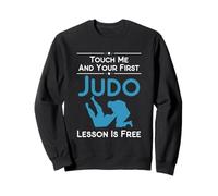 Tócame y tu primera lección de judo es gratis divertido amante del judo Sudadera