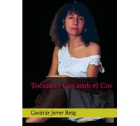 Tocant el Cos amb el Cor