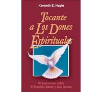 Tocante a Los Dones Espirituales
