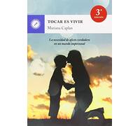 Tocar Es Vivir