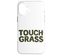 Tocar Hierba Divertido Irónico Naturaleza Texto Floral Meme Carcasa para iPhone 16 Plus