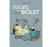 Tocats del bolet (Llibres infantils i juvenils - Pluja de llibres +8)