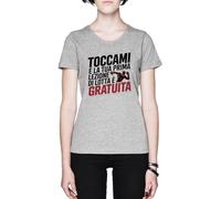 Toccami E La Tua Prima Lezione Di Lotta Grey Women's T-Shirt tee