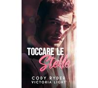 Toccare le Stelle: Un Romance Gay di Hollywood