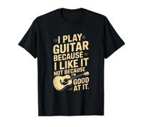 Toco la Guitarra Porque me Gusta no Porque Soy Bueno en Ella Camiseta gráfica económica, Hombre, Negro, S