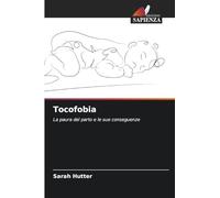 Tocofobia: La paura del parto e le sue conseguenze