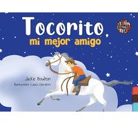 TOCORITO MI MEJOR AMIGO | Jackie Boulton