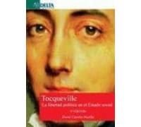 Tocqueville: La Libertad Política En El Estado Social