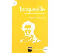 TOCQUEVILLE Y LAS REVOLUCIONES DEMOCRÁTICAS (Clásicos Europeos)