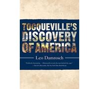 Tocqueville's Discovery of America [Idioma Inglés]