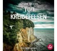Tod Am Kreidefelsen: Ostseekrimi Küstenkrimi (lydia Westphal 1) (audio