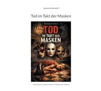 Tod im Takt der Masken: Kommissarin Juana ermittelt in Andalusien -Band 1