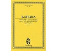 Tod & Verklarung Op.24 Poche (Edition Eulenburg): Symphonic Poem: 442