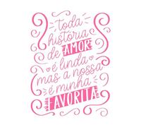 Toda historia de amor es hermosa pero la nuestra es mi favorita Pegatinas artísticas de vinilo 38x50.3cm Removible sin dejar pegamento Rosa