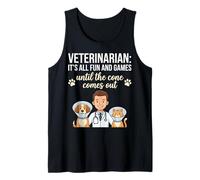 Toda la diversión y Juegos hasta Que salga el Cono Camiseta sin Mangas
