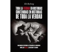 Toda la verdad en historias contenidas en historias de toda la verdad: Una manera de entender la tetralogía de la conciencia social, las mujeres, las iglesias y el dinero