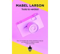 Toda la verdad | Mabel Larson