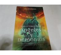 Toda la verdad sobre Ángeles y demonios (Fuera de Colección)