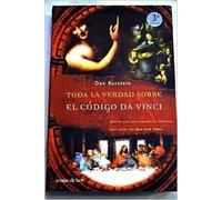Toda la verdad sobre el Código Da Vinci (Fuera de Colección)