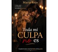 Toda mi culpa no es