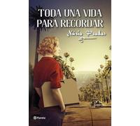Toda una vida para recordar (Autores Españoles e Iberoamericanos)