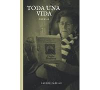TODA UNA VIDA: Poesías