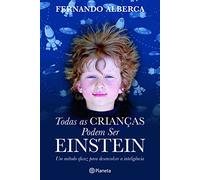 Todas As Crianças Podem Ser Einstein (Planeta Portugal)