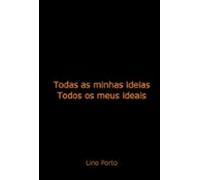 Todas As Minhas Ideias Todos Os Meus Ideais (ebook)