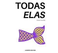 Todas Elas: Poesia reunida