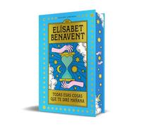 Todas esas cosas que te diré mañana (edición especial limitada con cantos tintados) (Campaña edición con cantos tintados)