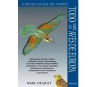 Todas Las Aves De Europa. Nuevas Guias De Campo