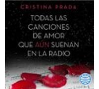 Todas Las Canciones De Amor Que Aún Suenan En La Radio