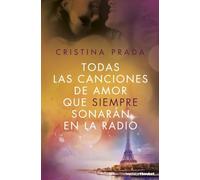 Todas las canciones de amor que siempre sonarán en la radio (Erótica)