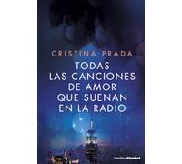 Todas Las Canciones De Amor Que Suenan En La Radio