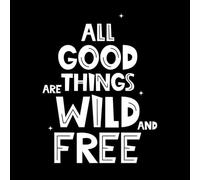 Todas las cosas buenas son salvajes y una inscripción con hojas dibujadas a mano, frase de motivación. Pegatinas artísticas de vinilo 64x83.7cm Impermeable Blanco
