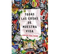 Todas las cosas de nuestra vida (Alianza Literaria (AL))