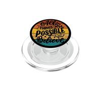Todas Las Cosas Son posibles si Crees Que inspira el edificante PopSockets PopGrip para MagSafe