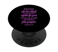 Todas Las Cosas Trabajan Juntas para una Buena Escritura Orar Romanos 8:28 PopSockets PopGrip Adhesivo