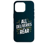 Todas Las ENTREGAS EN LA Parte Trasera Funny Delivery Zone Drop-Off Signage Carcasa para iPhone 16 Pro