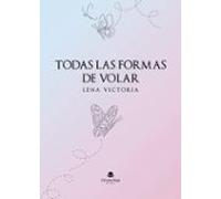 Todas Las Formas De Volar