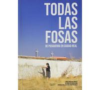 Todas Las Fosas (NARRATIVA)