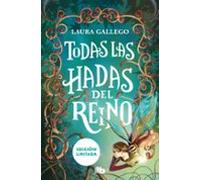 Todas Las Hadas Del Reino (edición Limitada)