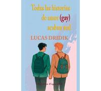 Todas las historias de amor (gay) acaban mal: 1
