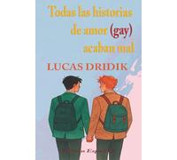 Todas las historias de amor (gay) acaban mal